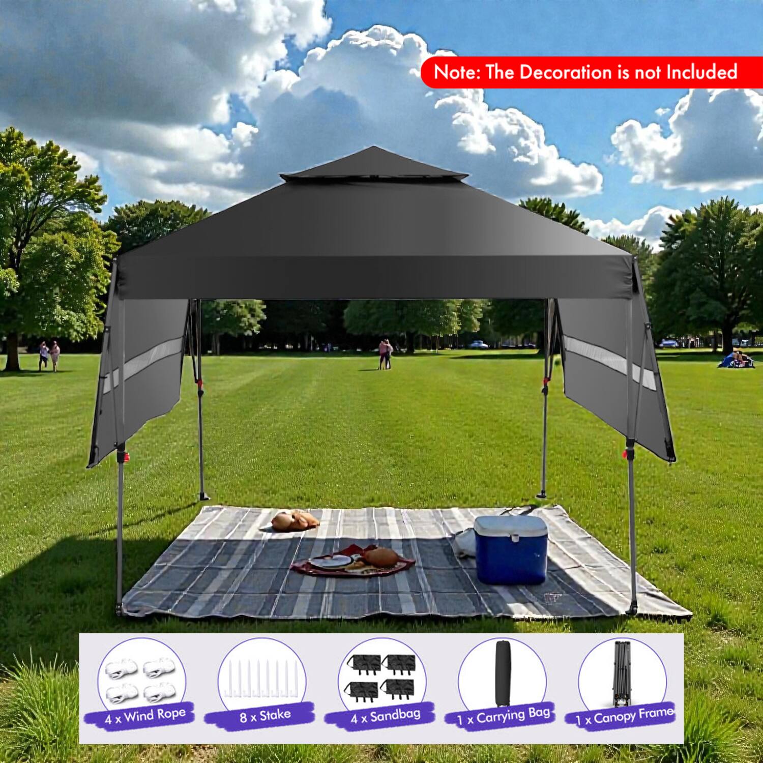 Note: The Decoration is not Included

4 x Wind Rope  
8 x Stake  
4 x Sandbag  
1 x Carrying Bag  
1 x Canopy Frame