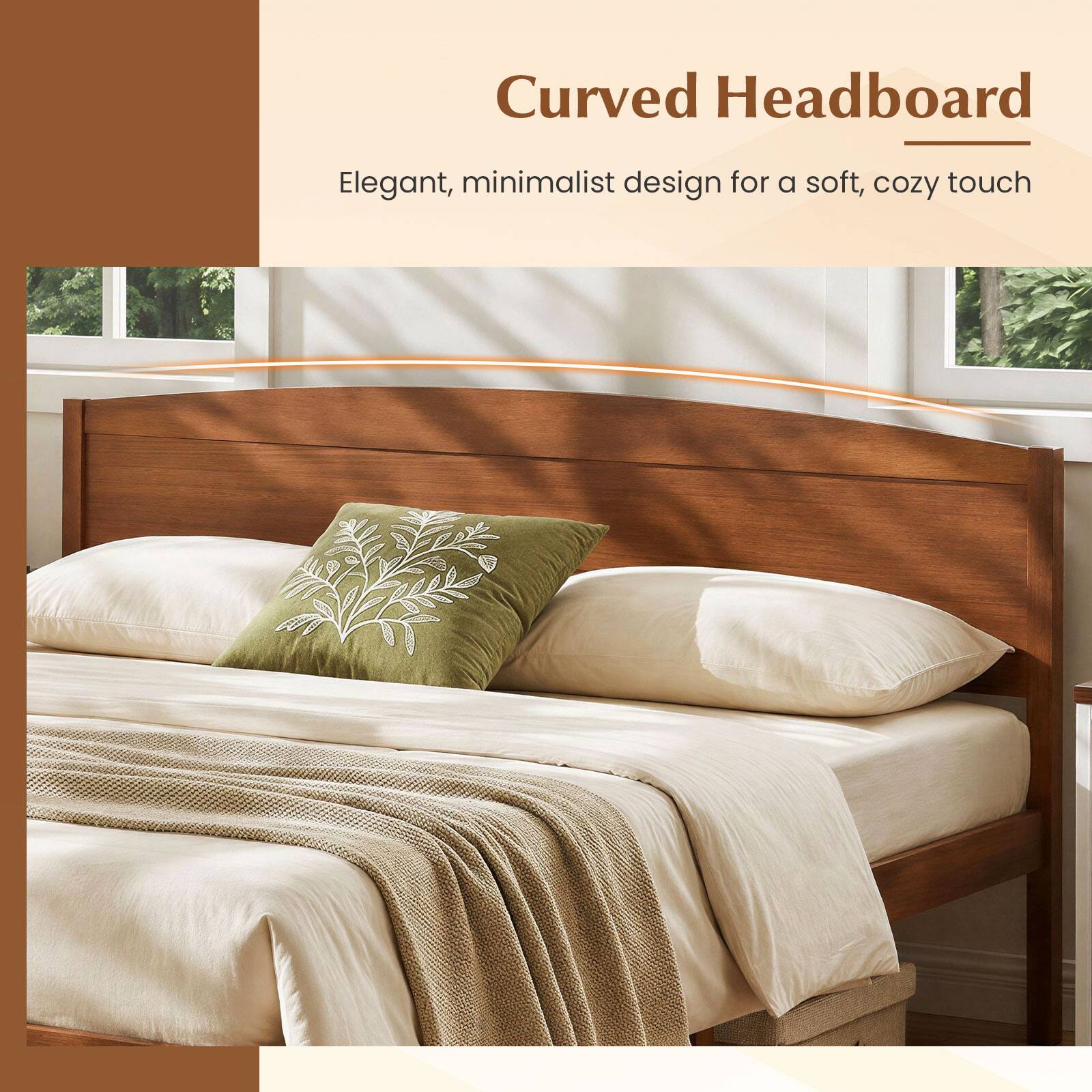 Curved Headboard  
Elegant, minimalist design for a soft, cozy touch