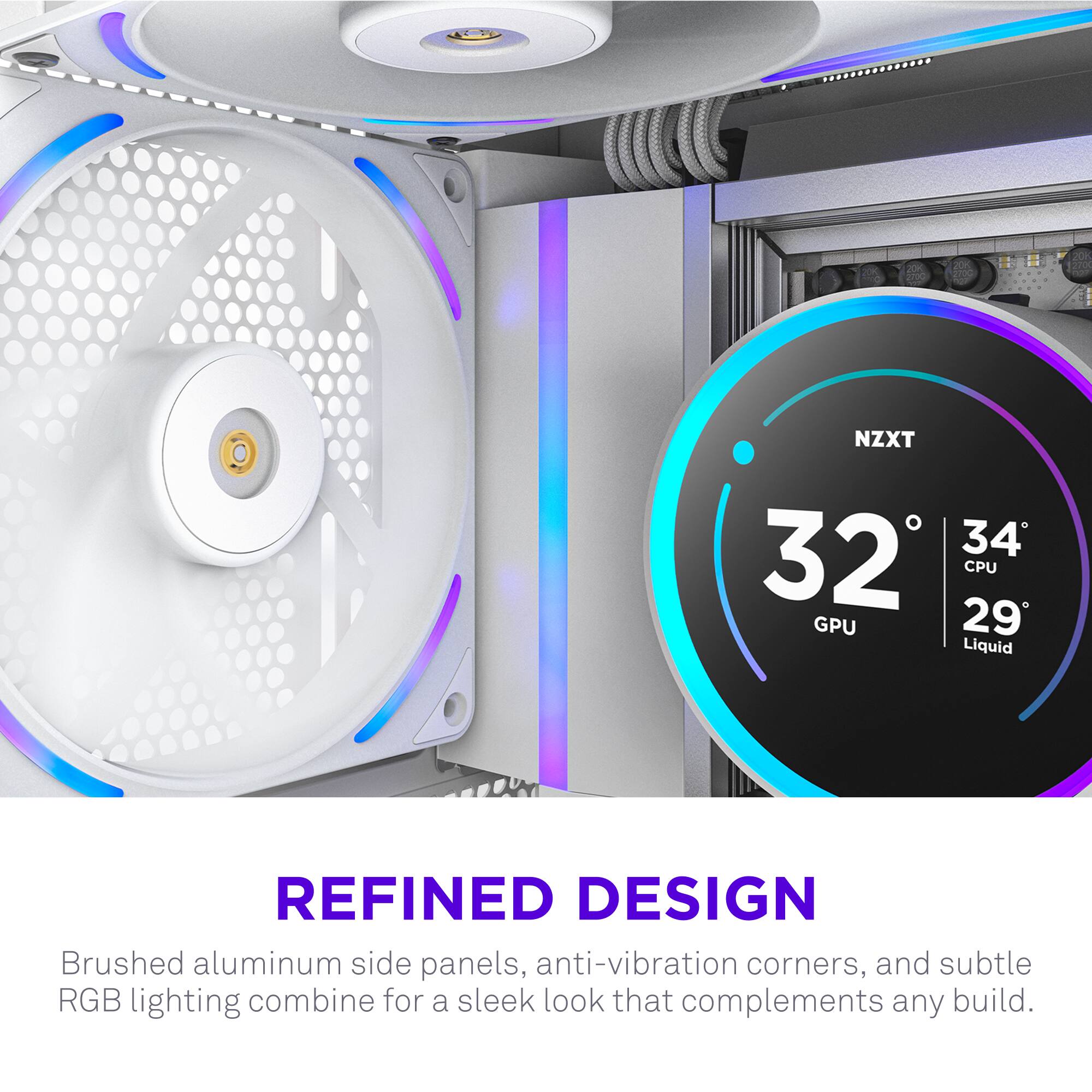 REFINED DESIGN

Brushed aluminum side panels, anti-vibration corners, and subtle RGB lighting combine for a sleek look that complements any build.