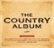 Front Standard. The Country Album [Universal] [CD].