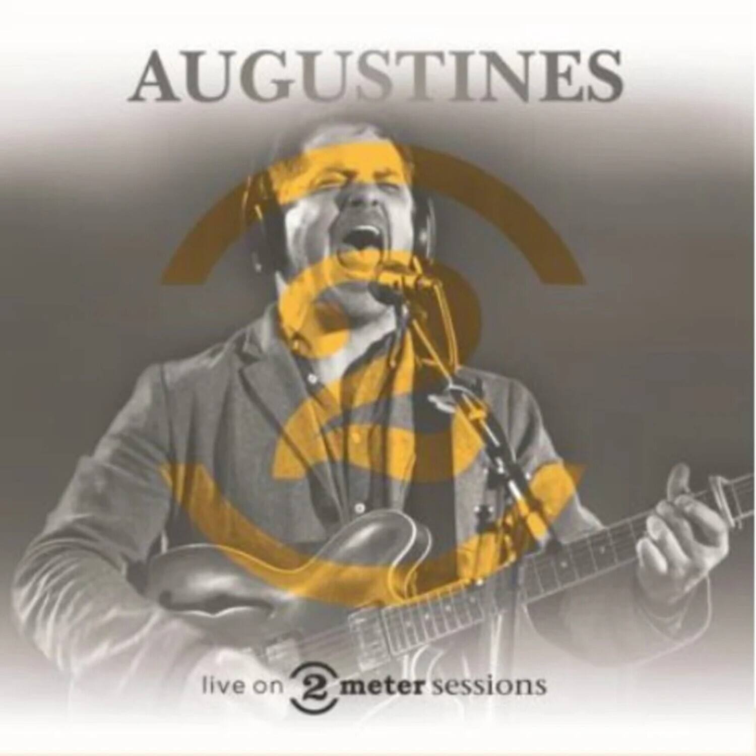 AUGUSTINES  
live on 2 meter sessions