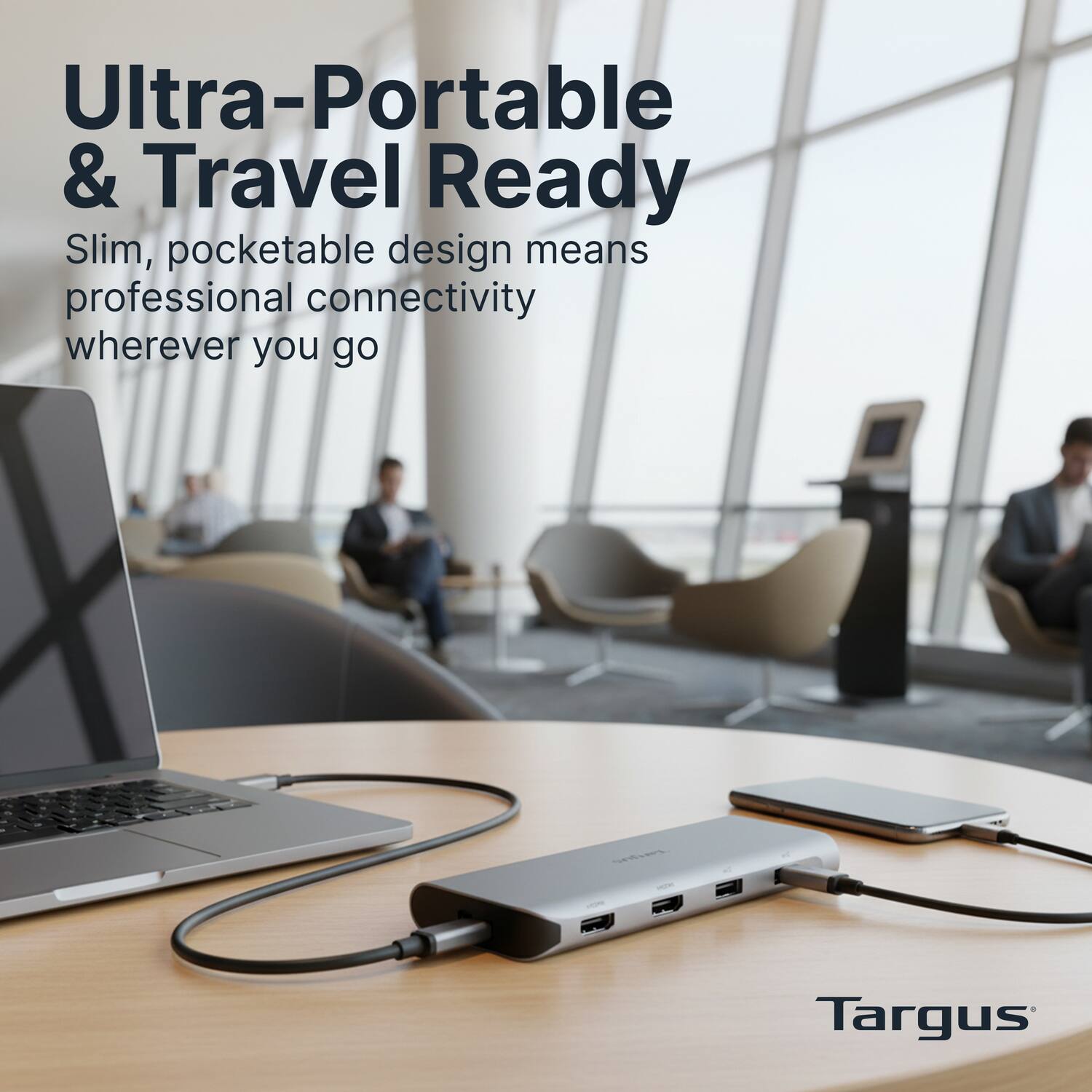 Ultra-Portable & Travel Ready

Slim, pocketable design means professional connectivity wherever you go

Targus