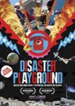 Front Standard. Disaster Playground [DVD] [2014].