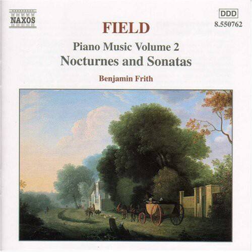 FIELD  
Piano Music Volume 2  
Nocturnes and Sonatas  
Benjamin Frith  

NAXOS  
8.550762  
DDD