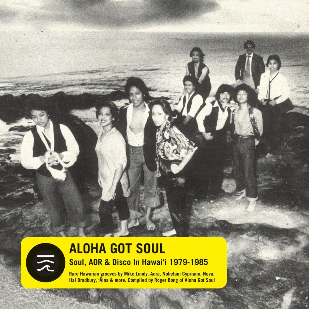 Aloha Got Soul: Soul, AOR, & Disco in Hawaii 1979-1985 [LP] - VINYL