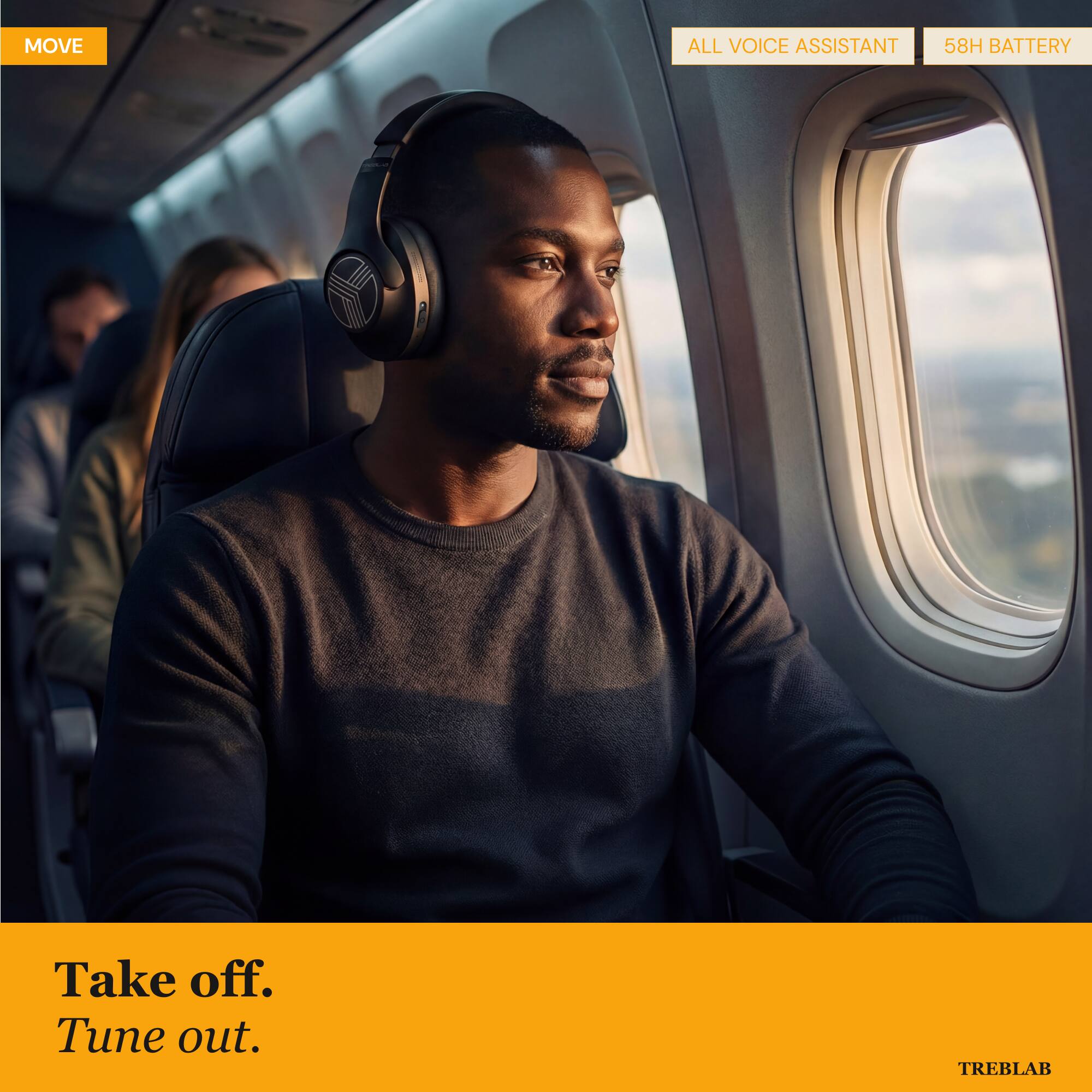 MOVE

ALL VOICE ASSISTANT
58H BATTERY

Take off.
Tune out.

TREBLAB