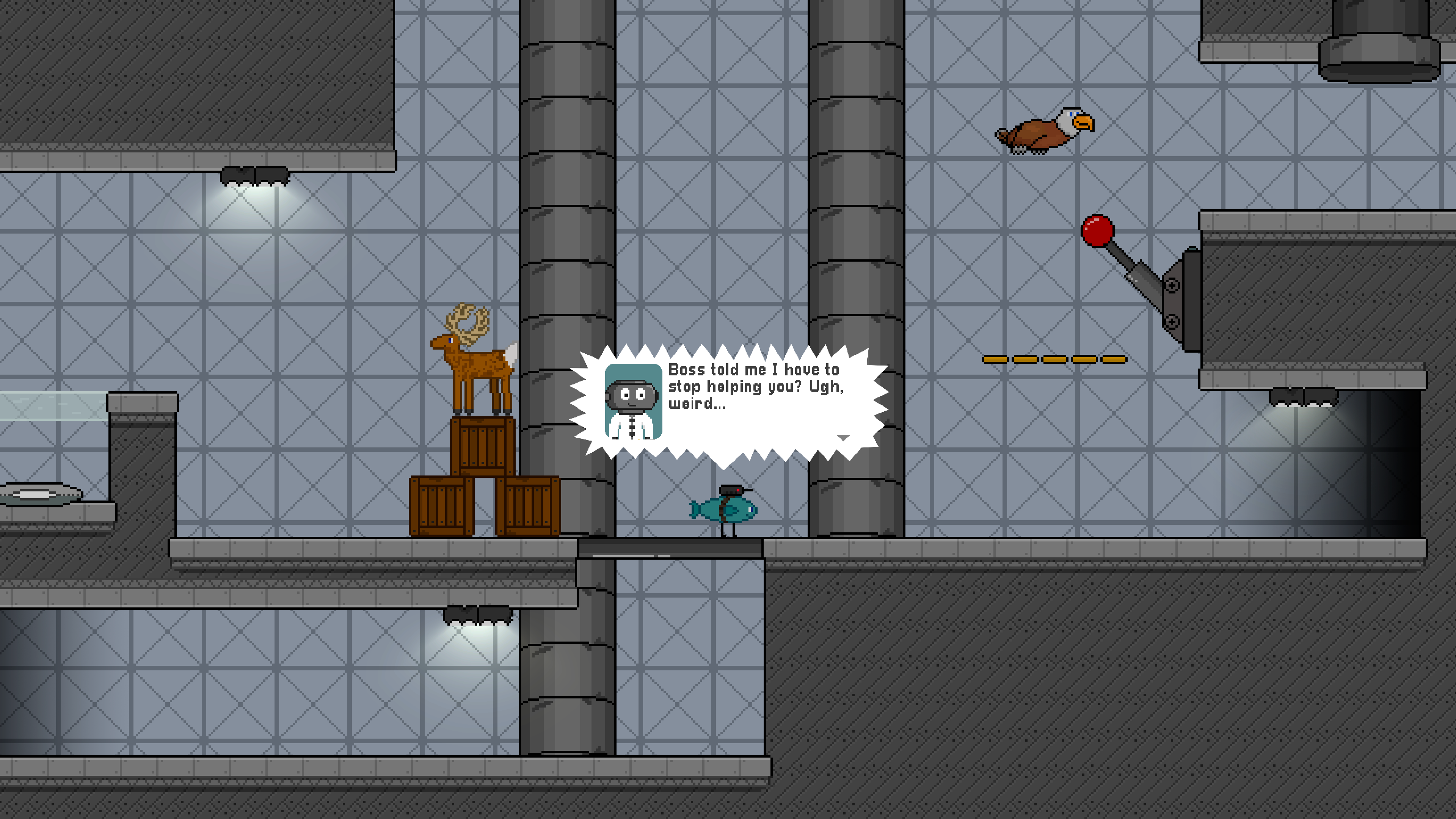 Boss told me I have to stop helping you? Ugh, weird...