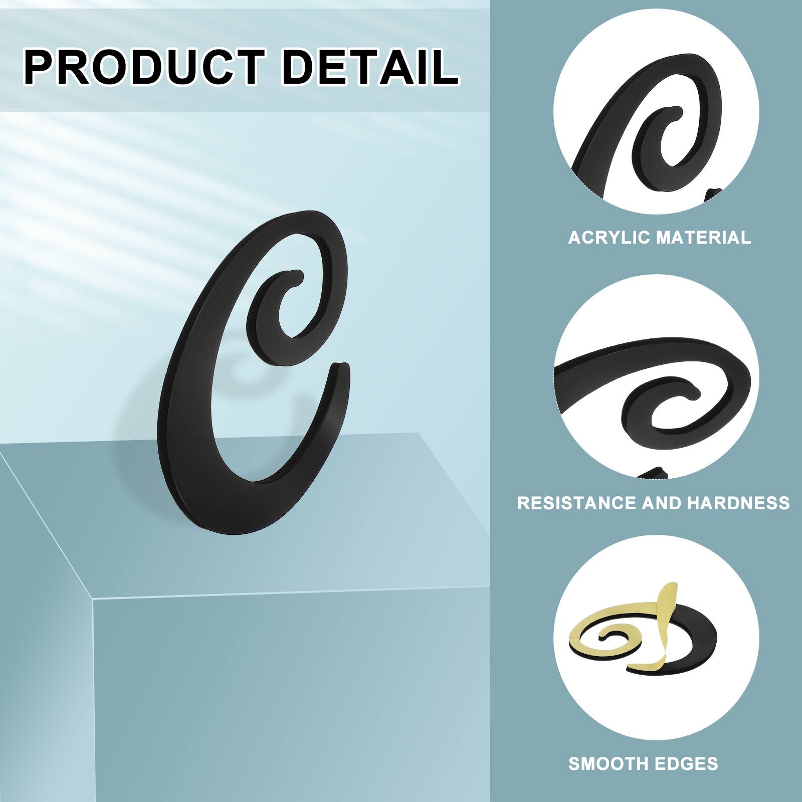 PRODUCT DETAIL

- ACRYLIC MATERIAL
- RESISTANCE AND HARDNESS
- SMOOTH EDGES
