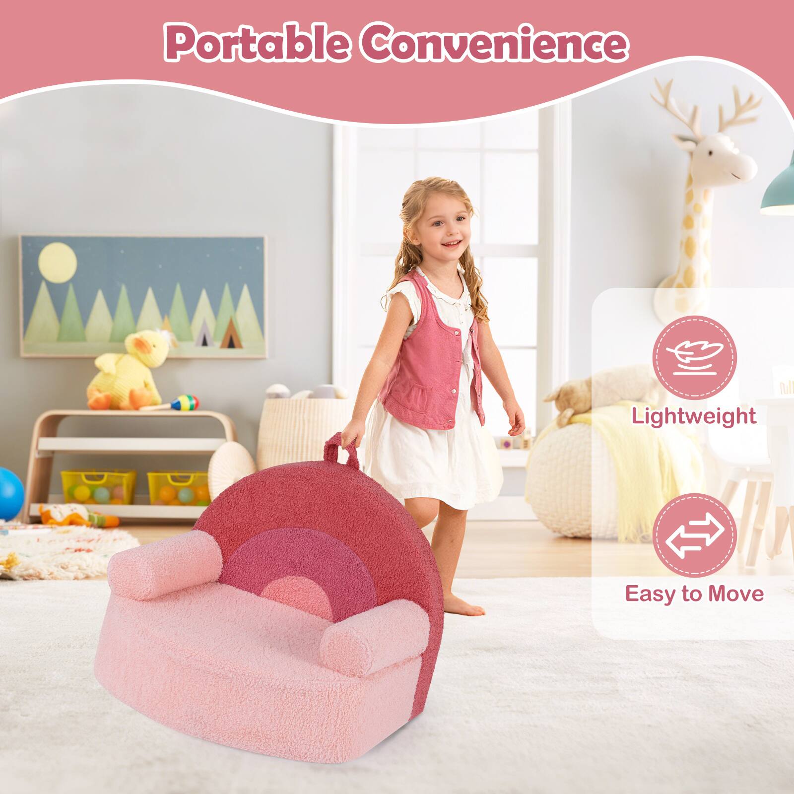 Portable Convenience  
Lightweight  
Easy to Move