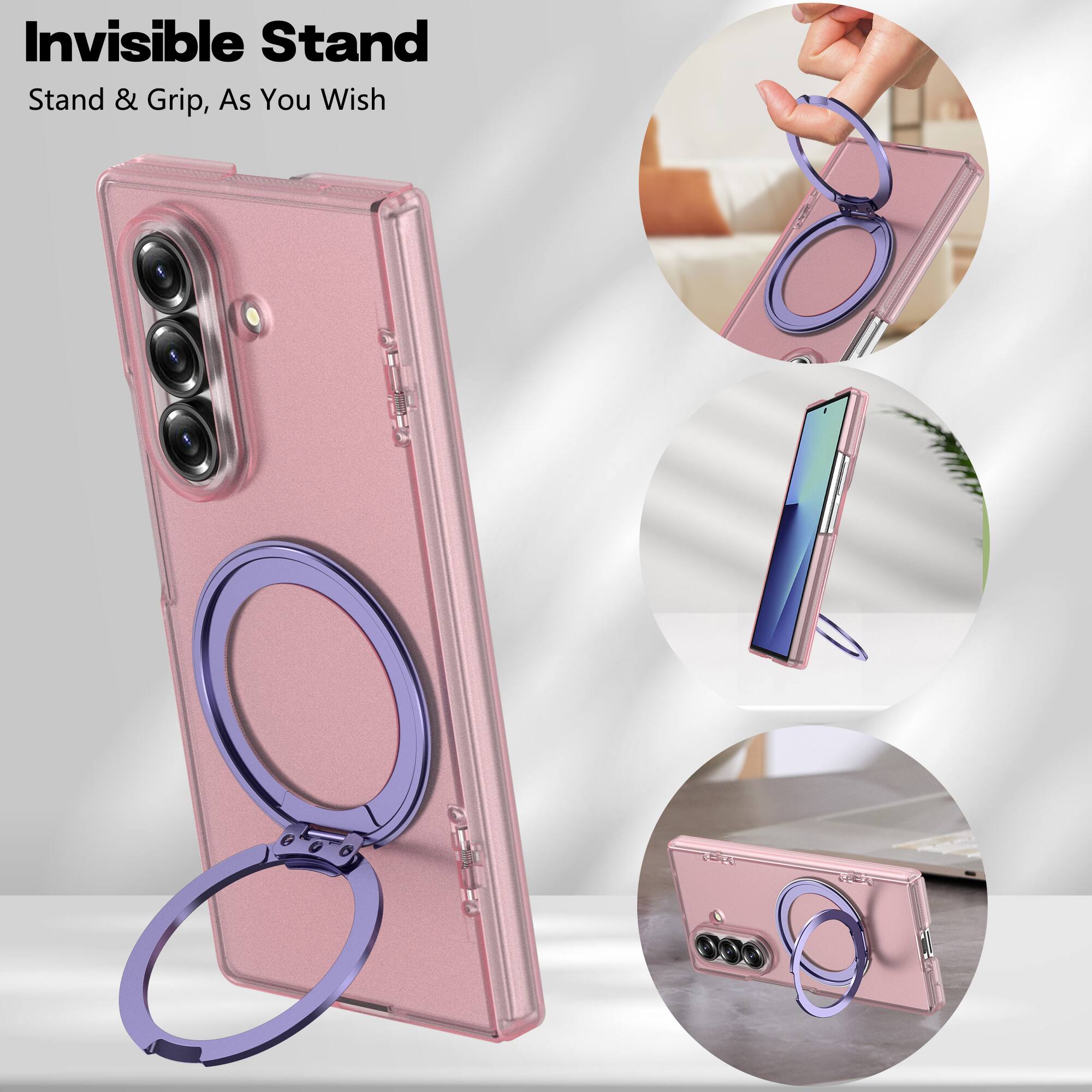 Invisible Stand  
Stand & Grip, As You Wish