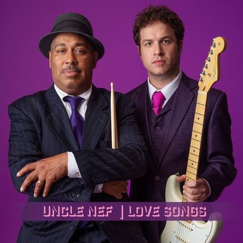 UNCLE NEF | LOVE SONGS
