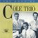 Front Standard. The Best of the Nat King Cole Trio: The Vocal Classics, Vol. 2 (1947-1950) [CD].