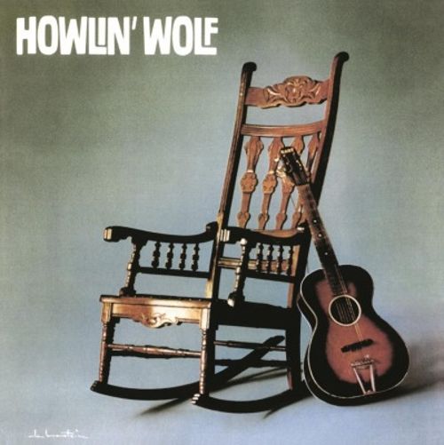 Howlin' Wolf [The Rockin' Chair Album] [LP] - VINYL