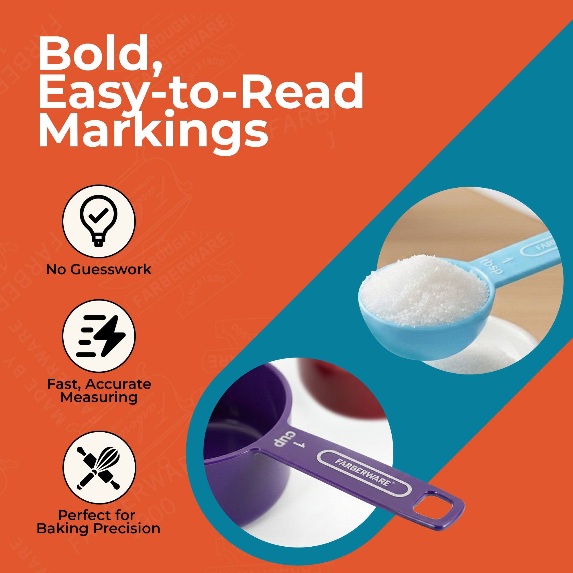 Bold, Easy-to-Read Markings

No Guesswork

Fast, Accurate Measuring

Perfect for Baking Precision