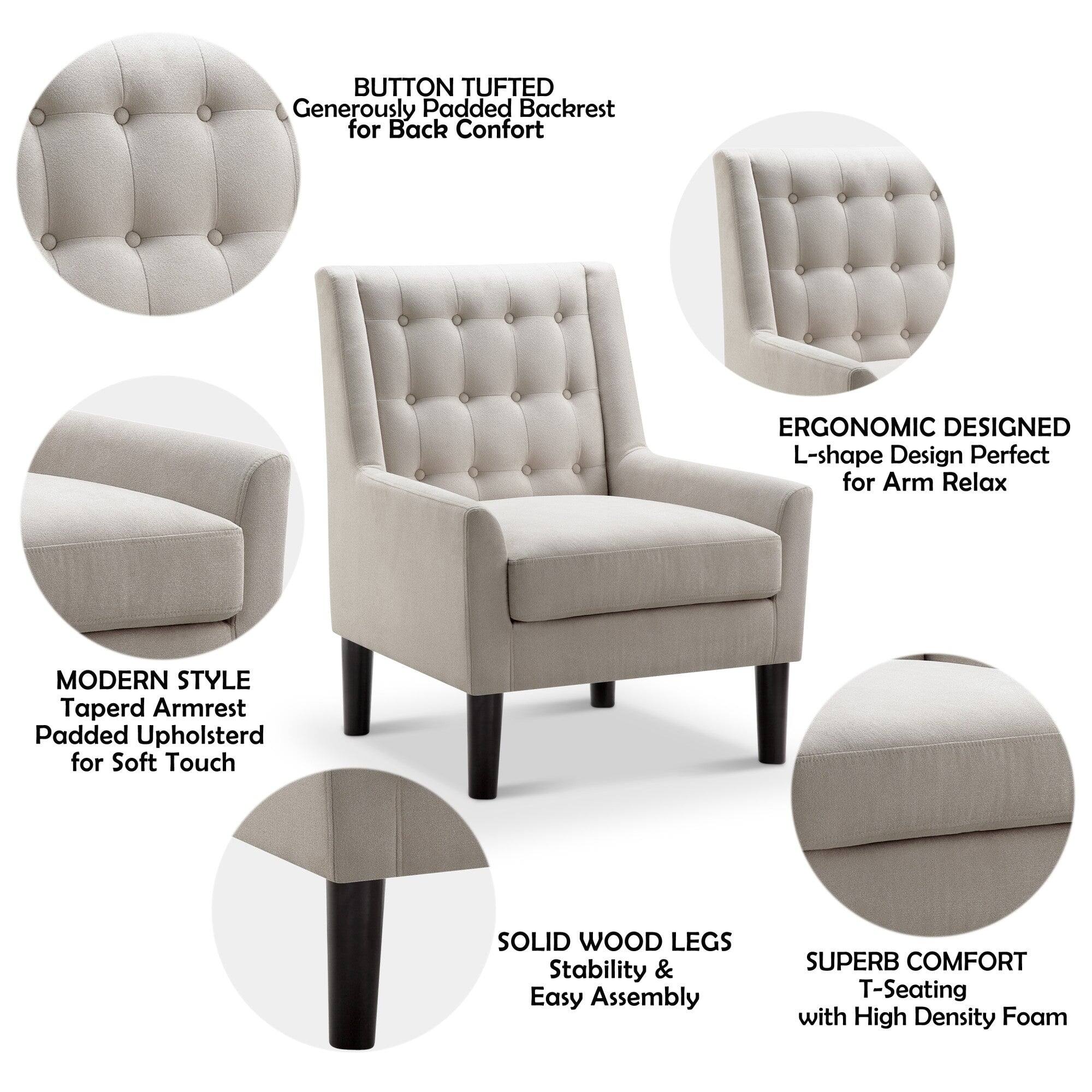 BUTTON TUFTED  
Generously Padded Backrest for Back Comfort  

ERGONOMIC DESIGNED  
L-shape Design Perfect for Arm Relax  

MODERN STYLE  
Tapered Armrest  
Padded Upholstered for Soft Touch  

SOLID WOOD LEGS  
Stability & Easy Assembly  

SUPERB COMFORT  
T-Seating with High Density Foam