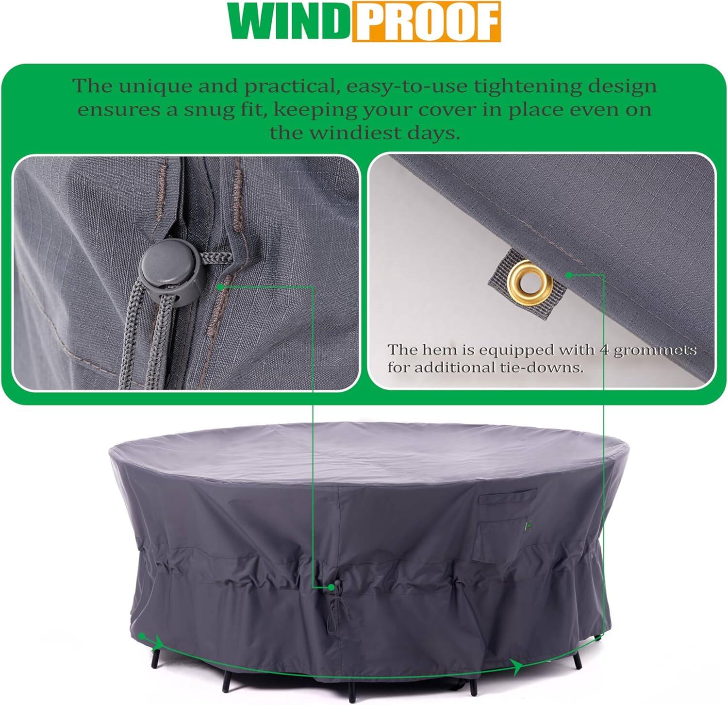 **WIND PROOF**

The unique and practical, easy-to-use tightening design ensures a snug fit, keeping your cover in place even on the windiest days.

The hem is equipped with 4 grommets for additional tie-downs.