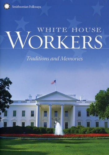 White House Workers: Traditions and Memories  - DVD
