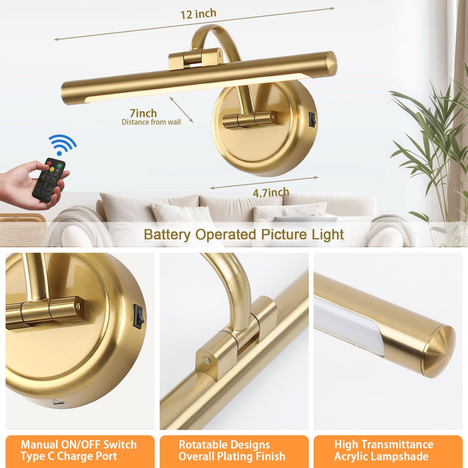 - 12 inch
- 7 inch (Distance from wall)
- 4.7 inch
- Battery Operated Picture Light
- Manual ON/OFF Switch
- Type C Charge Port
- Rotatable Designs
- Overall Plating Finish
- High Transmittance Acrylic Lampshade