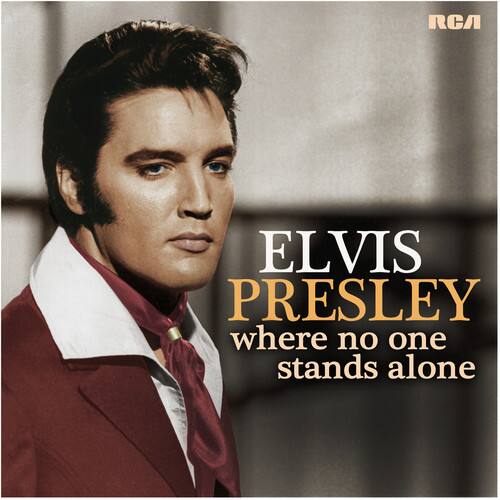 ELVIS PRESLEY  
where no one stands alone