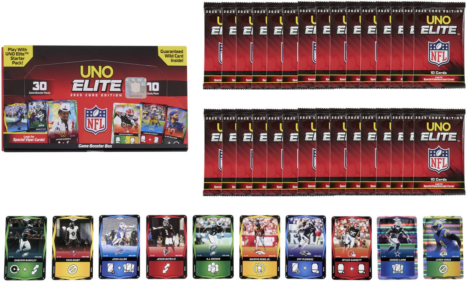 **UNO ELITE 2025 CORE EDITION**

- Play With UNO Elite™ Starter Pack!
- 30 Game Booster Packs Guaranteed
- 10 Cards/Pack
- Guaranteed Wild Card Inside!
- Look for Special Kaleidoscope Cards!
- Look for Special Viper Cards!

**Game Booster Box**
- 30 Game Booster Packs
- 10 Cards/Pack

**Special Cards Included:**
- Saquon Barkley
- Yaya Diaby
- Josh Allen
- Jessie Bates III
- A.J. Brown
- Marvin Mims Jr.
- Zay Flowers
- Myles Garrett
- CeeDee Lamb
- Jared Verse

**NFL Game Booster Box**
- 2025 CORE EDITION
- 10 Cards
- Look for Special Kaleidoscope Card!

**Specia** (Repeated multiple times on the packaging)