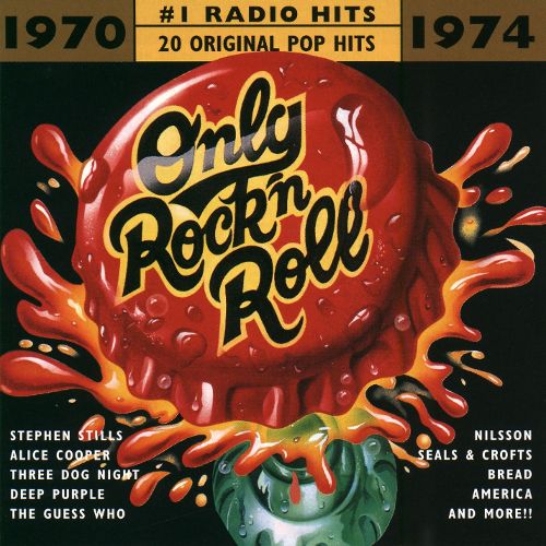 Bevidstløs Rafflesia Arnoldi definitive Best Buy: Only Rock 'N Roll 1970-1974: #1 Radio Hits [CD]