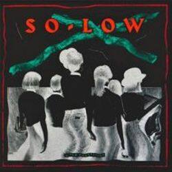 

So Low [LP] - VINYL
