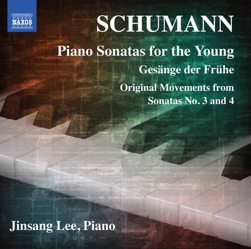SCHUMANN  
Piano Sonatas for the Young  
Gesänge der Frühling  
Original Movements from Sonatas No. 3 and 4  

Jinsang Lee, Piano