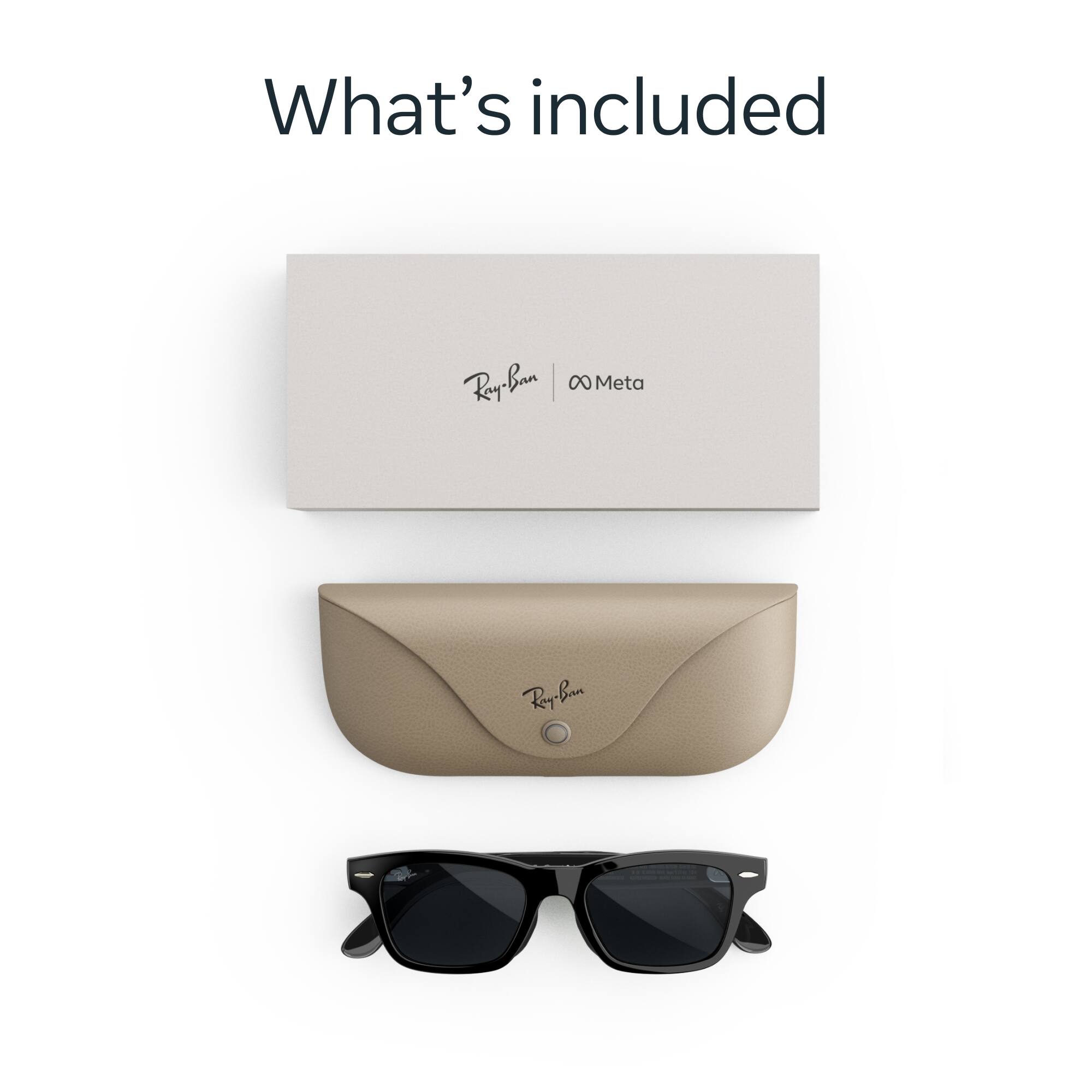 What's included

Ray-Ban Meta