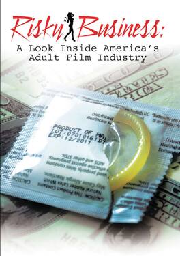 Risky Business: A Look Inside America's Adult Film Industry - DVD