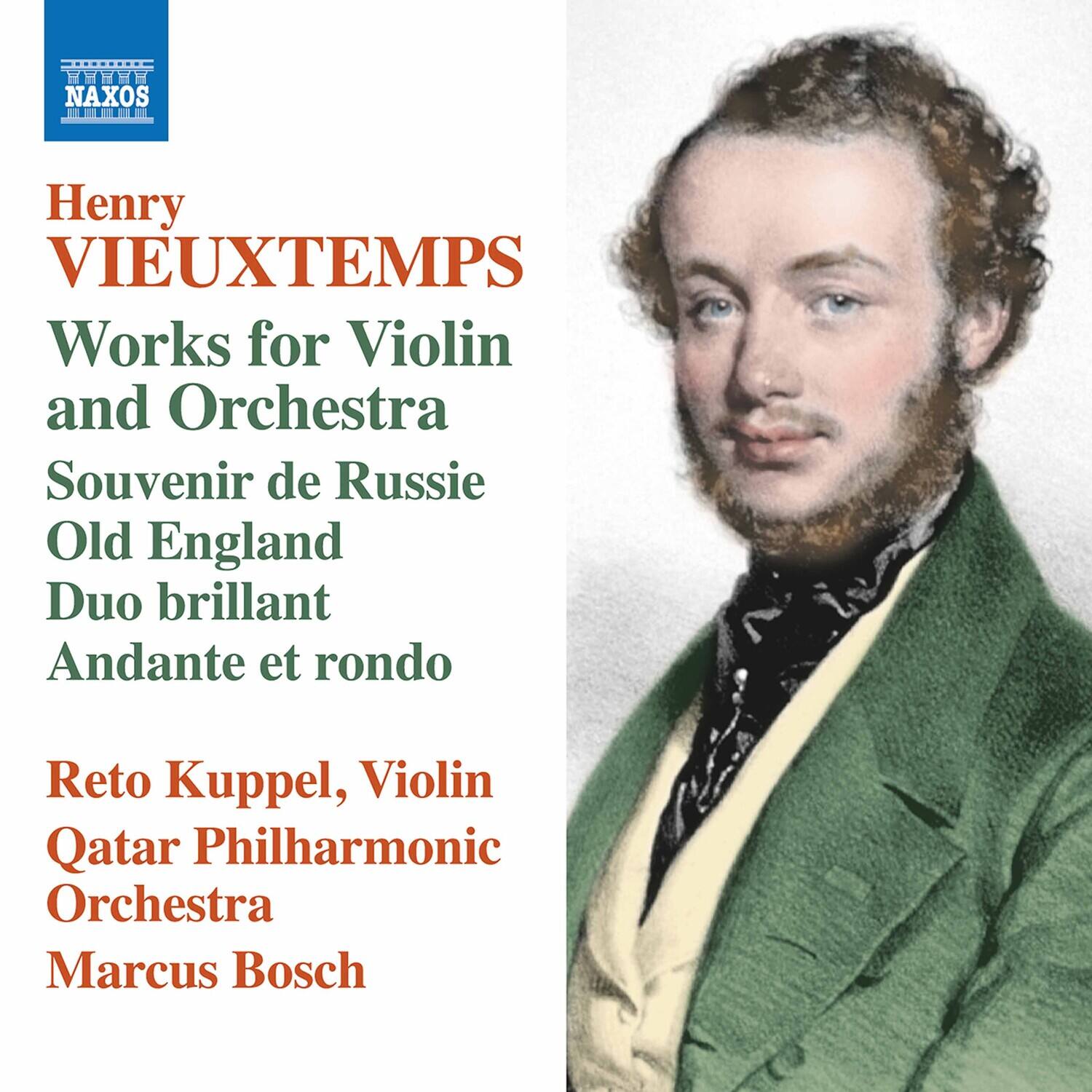 Henry VIEUXTEMPS  
Works for Violin and Orchestra  
Souvenir de Russie  
Old England  
Duo brillant  
Andante et rondo  

Reto Kuppel, Violin  
Qatar Philharmonic Orchestra  
Marcus Bosch