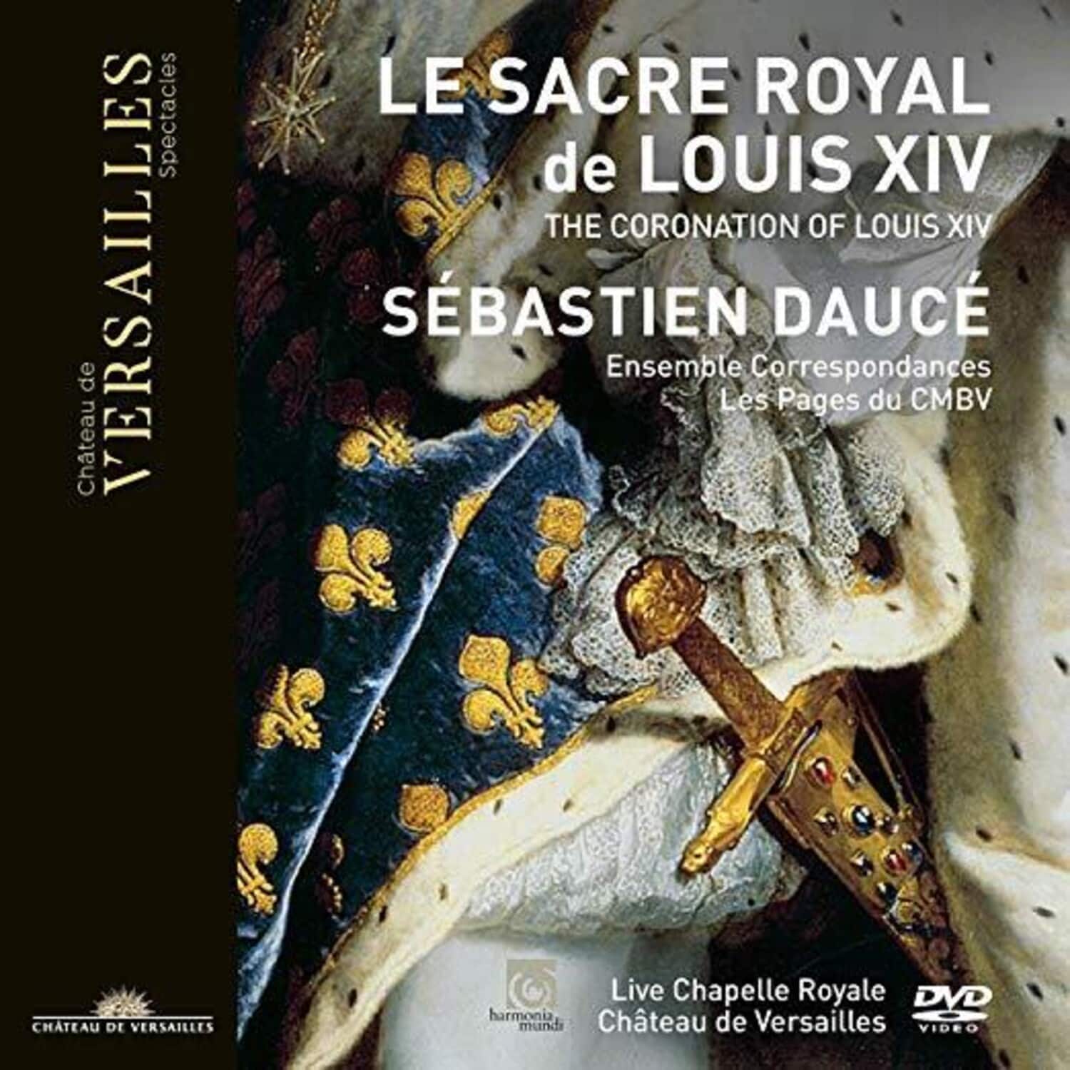 Ensemble Correspondances  Dauce  Les Pages & Les Chantres Du Centre De Musique Baroque De Versailles - Sacre- DVD