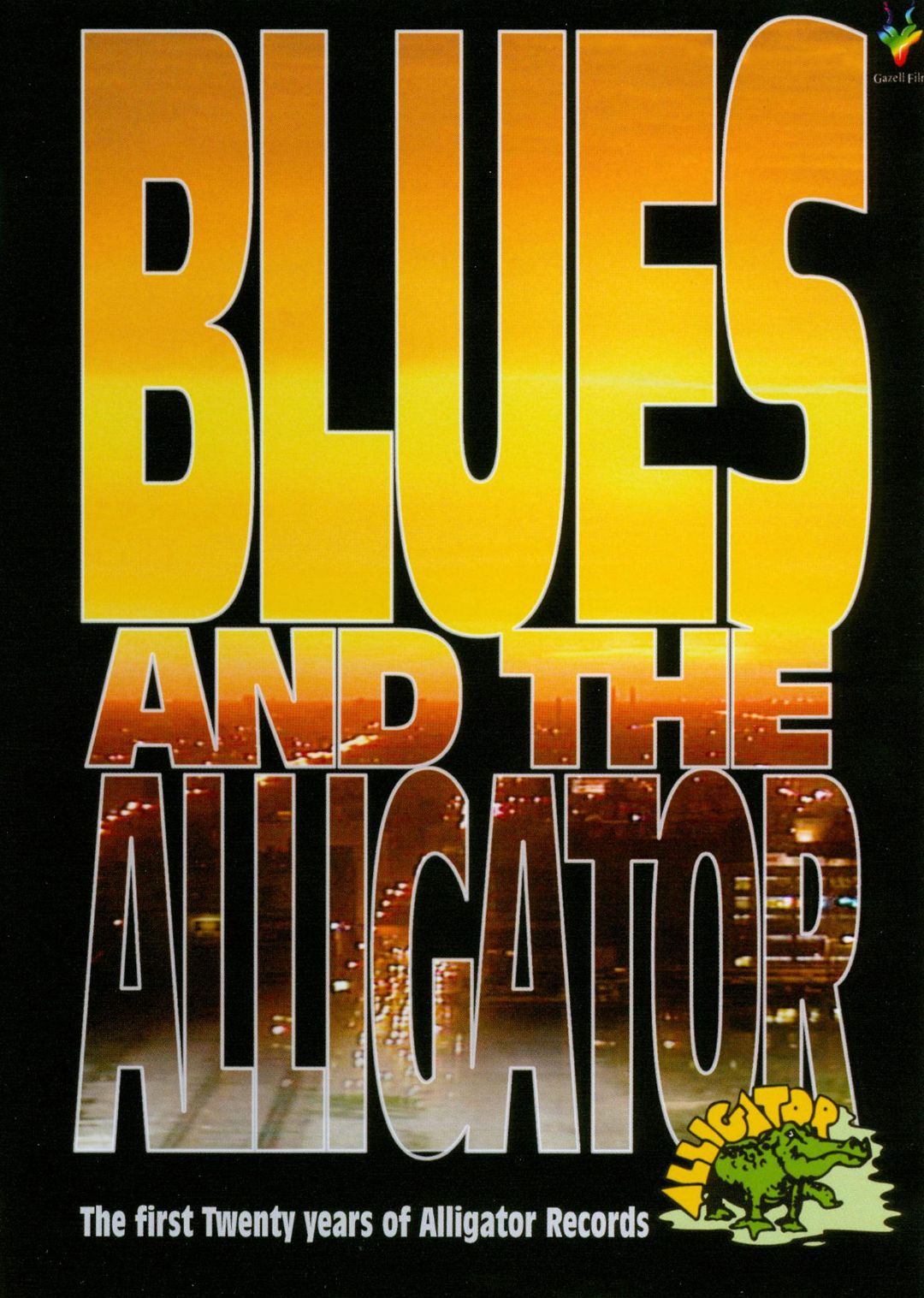 Blues and the Alligator: The First Twenty Years of Alligator Records [DVD]