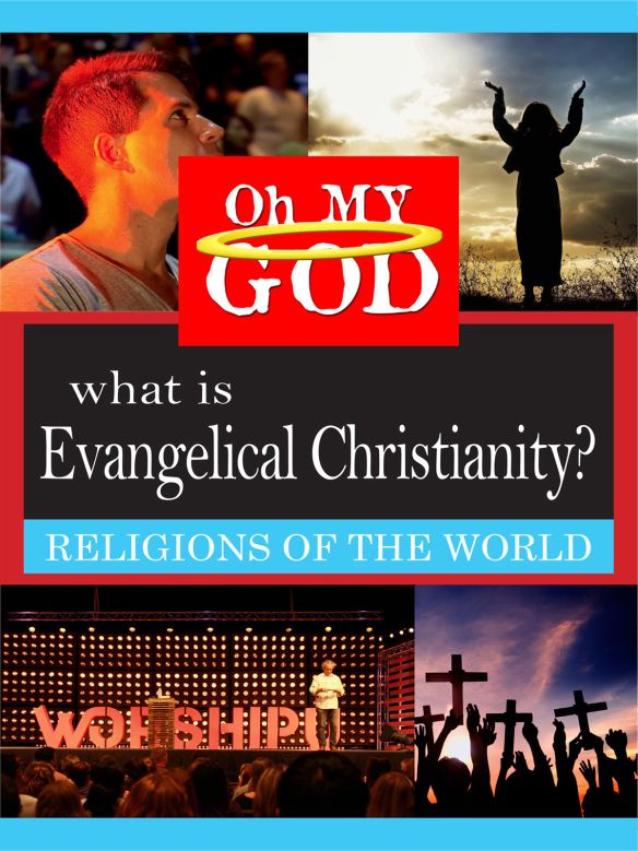 What Is Evangelical Christianity? [DVD] [2013]