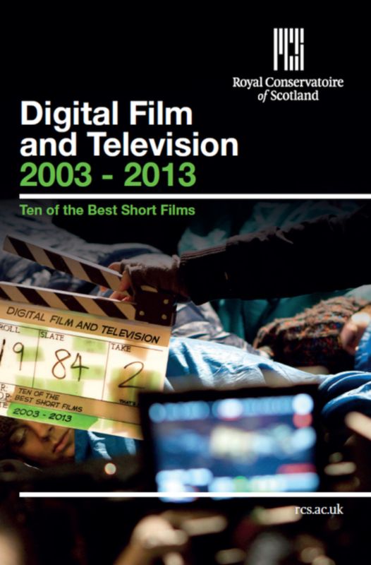 Digital Film and Television 2003-2013 - Ten of the Best Short Films [DVD]