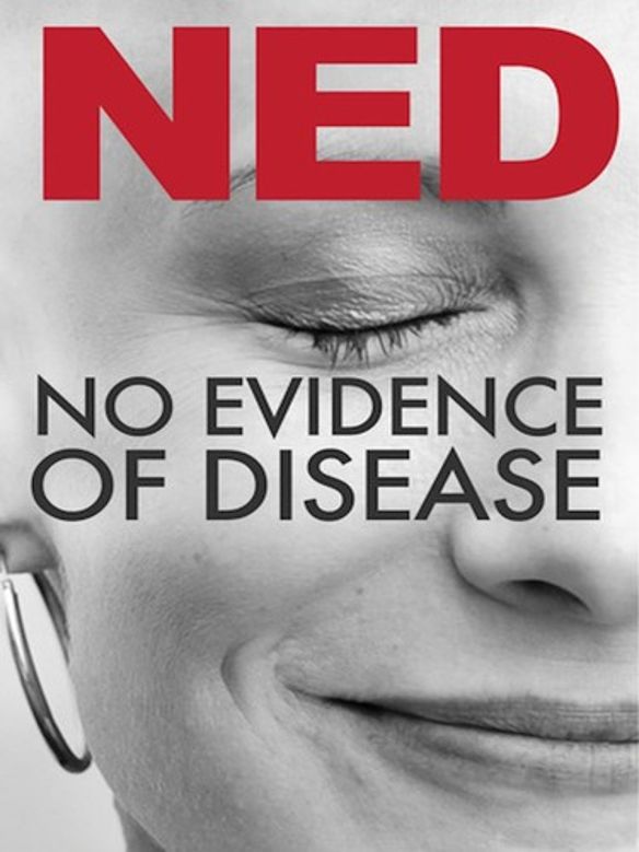 N.E.D.: No Evidence of Disease [DVD] [2013]