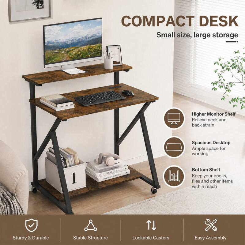COMPACT DESK  
Small size, large storage  

Higher Monitor Shelf  
Relieve neck and back strain  

Spacious Desktop  
Ample space for working  

Bottom Shelf  
Keep your books, files and other items within reach  

Sturdy & Durable  
Stable Structure  
Lockable Casters  
Easy Assembly