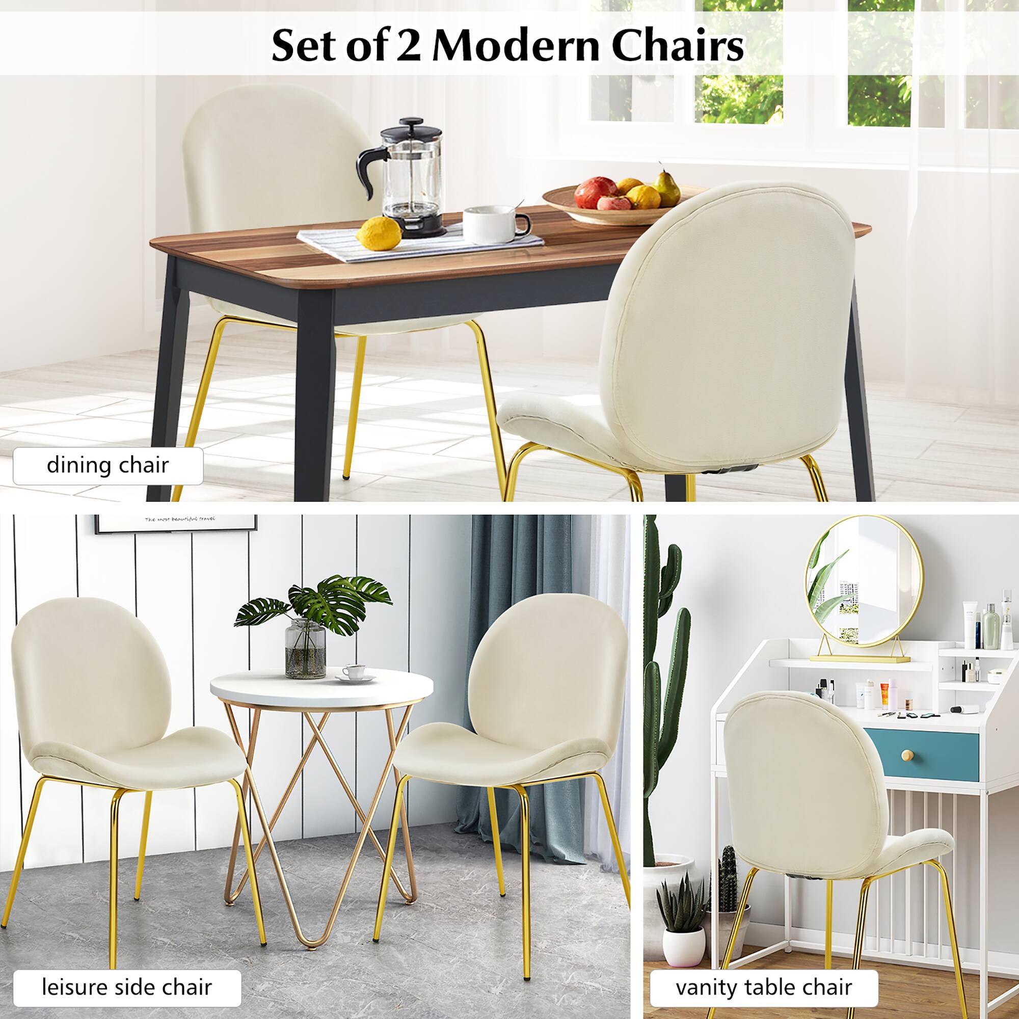 Set of 2 Modern Chairs:
1. Dining Chair
2. Leisure Side Chair
3. Vanity Table Chair