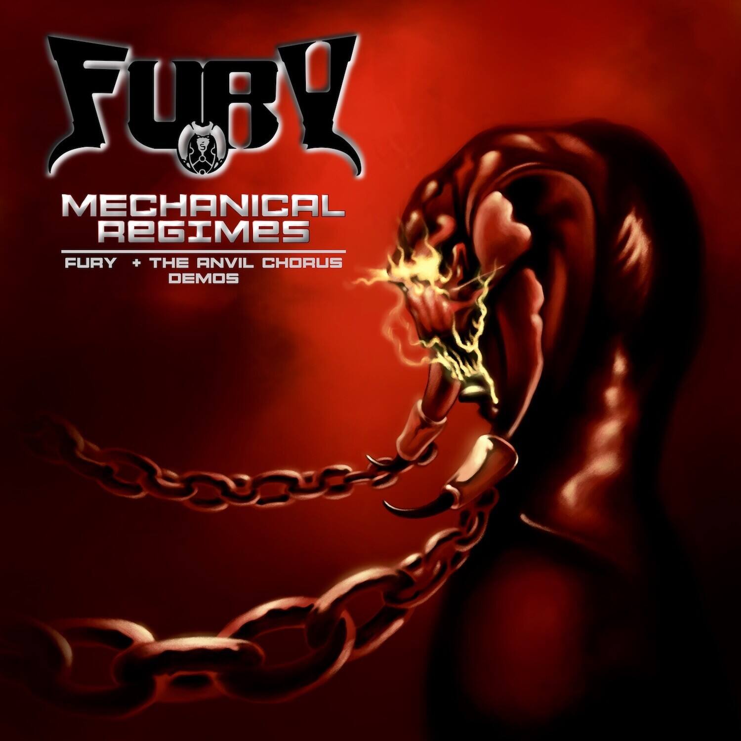 FURY  
MECHANICAL REGIMES  
FURY + THE ANVIL CHORUS DEMOS