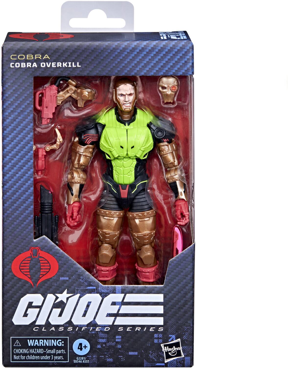 COBRA COBRA OVERKILL  
GIJOE >> CLASSIFIED SERIES  
WARNING: 4+ Hasbro CHOKING HAZARD-Small parts. Not for children under 3 years.  
G2281/ E8346 ASST-