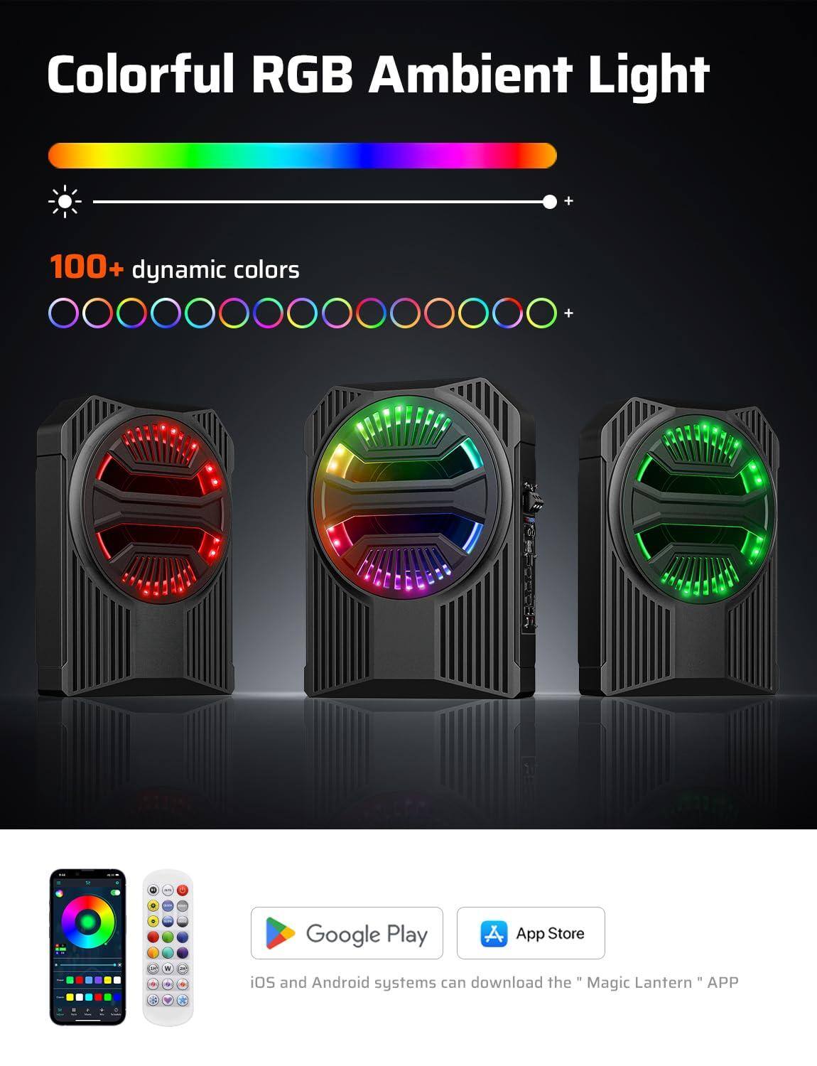 Colorful RGB Ambient Light

100+ dynamic colors

Google Play App Store

iOS and Android systems can download the "Magic Lantern" APP
