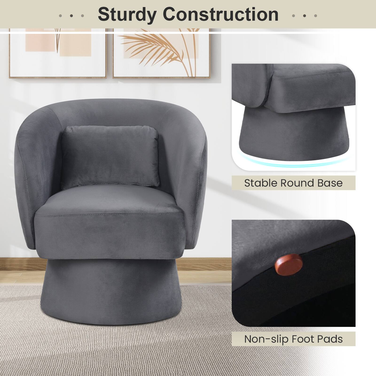 Sturdy Construction  
Stable Round Base  
Non-slip Foot Pads