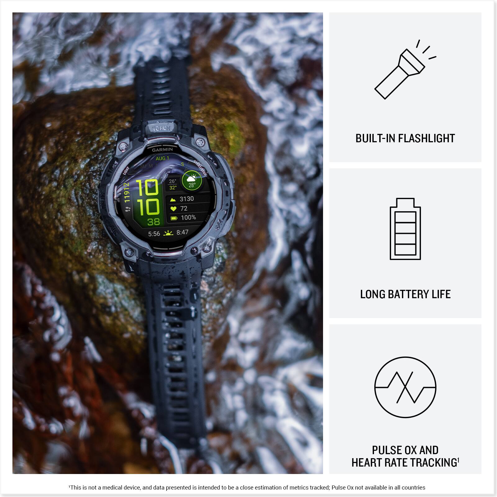 The text on the image can be grouped and corrected as follows:

1. Garmin Aug 1 - OFM M ETMAT 10 25' 28 11912 10 37" 3130 2 10 72 100% 38 SPA 5:56 8:47 BUILT-IN FLASHLIGHT LONG BATTERY LIFE PULSE OX AND HEART RATE TRACKING This is not a medical device. and data presented is intended to be a close estimation of metrics tracked. Pulse Ox not available in all countries.
