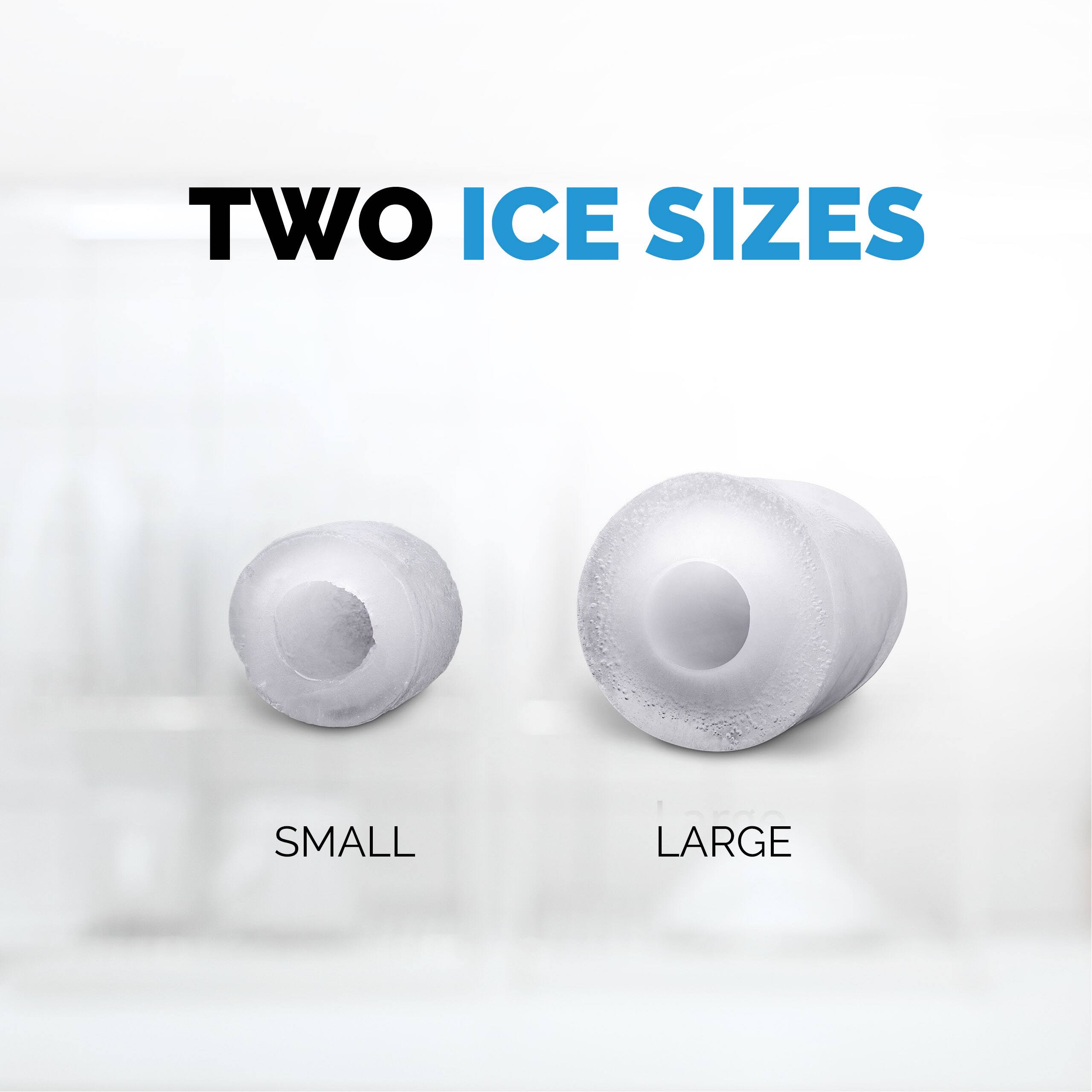 Two ice sizes: small and large.