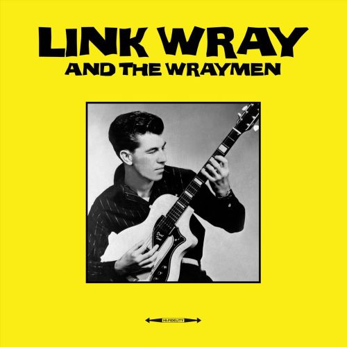 Link Wray & the Wraymen [LP] - VINYL