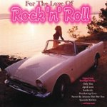 Front Standard. For the Love of Rock 'N' Roll [CD].
