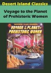 Front Standard. Voyage to the Planet of Prehistoric Women [DVD] [1966].