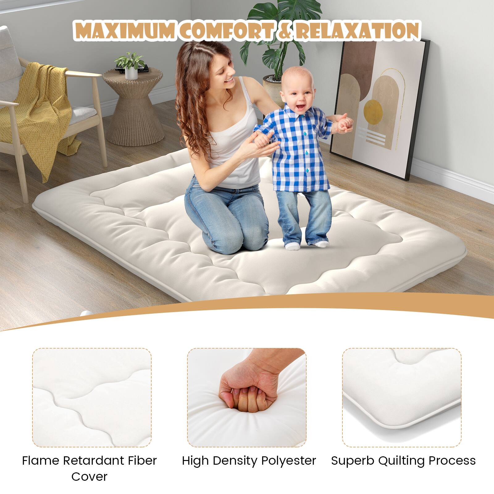 MAXIMUM COMFORT & RELAXATION

- Flame Retardant Fiber Cover
- High Density Polyester
- Superb Quilting Process