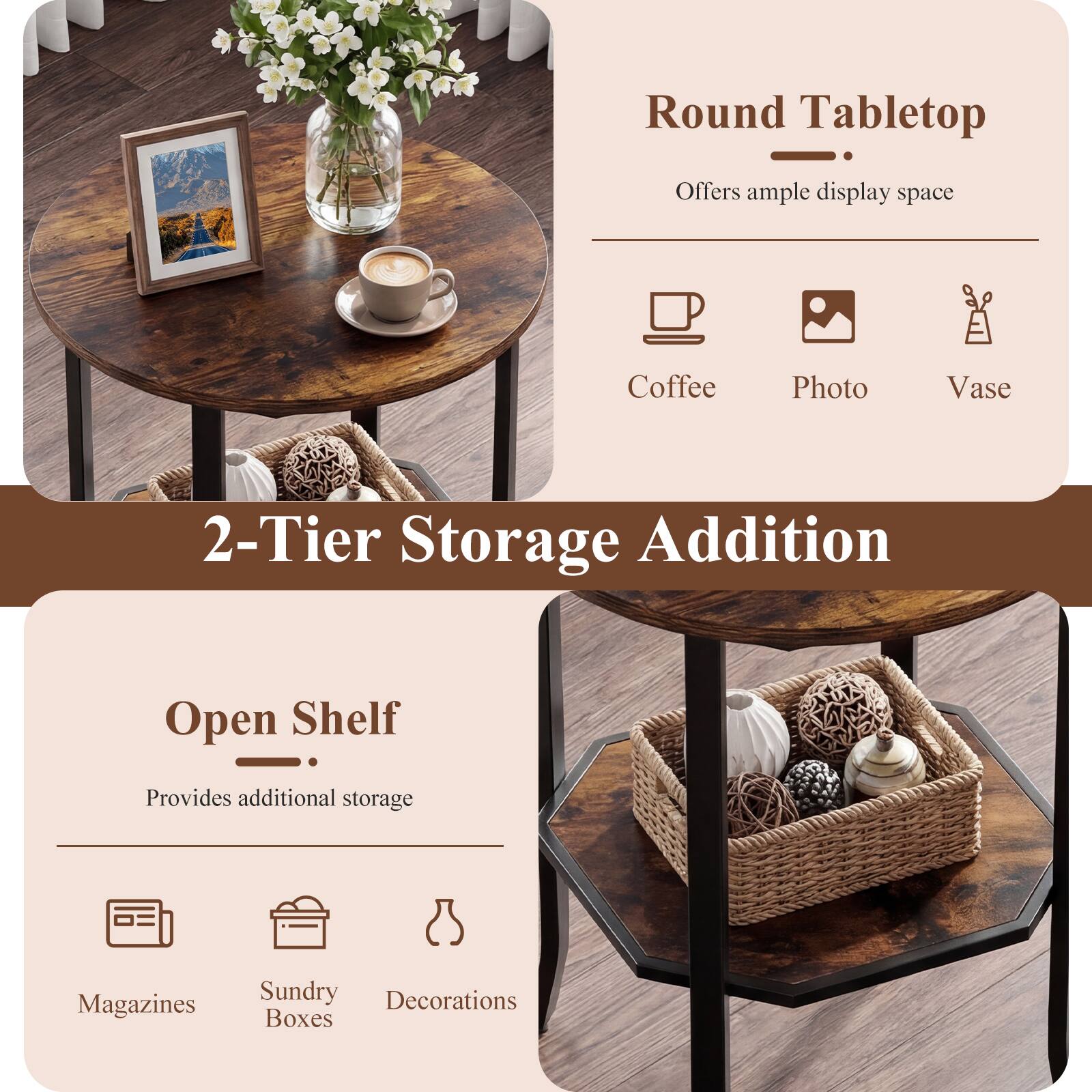 Round Tabletop Offers ample display space Coffee Photo Vase 2-Tier Storage Addition Open Shelf Provides additional storage Magazines Sundry Decorations Boxes