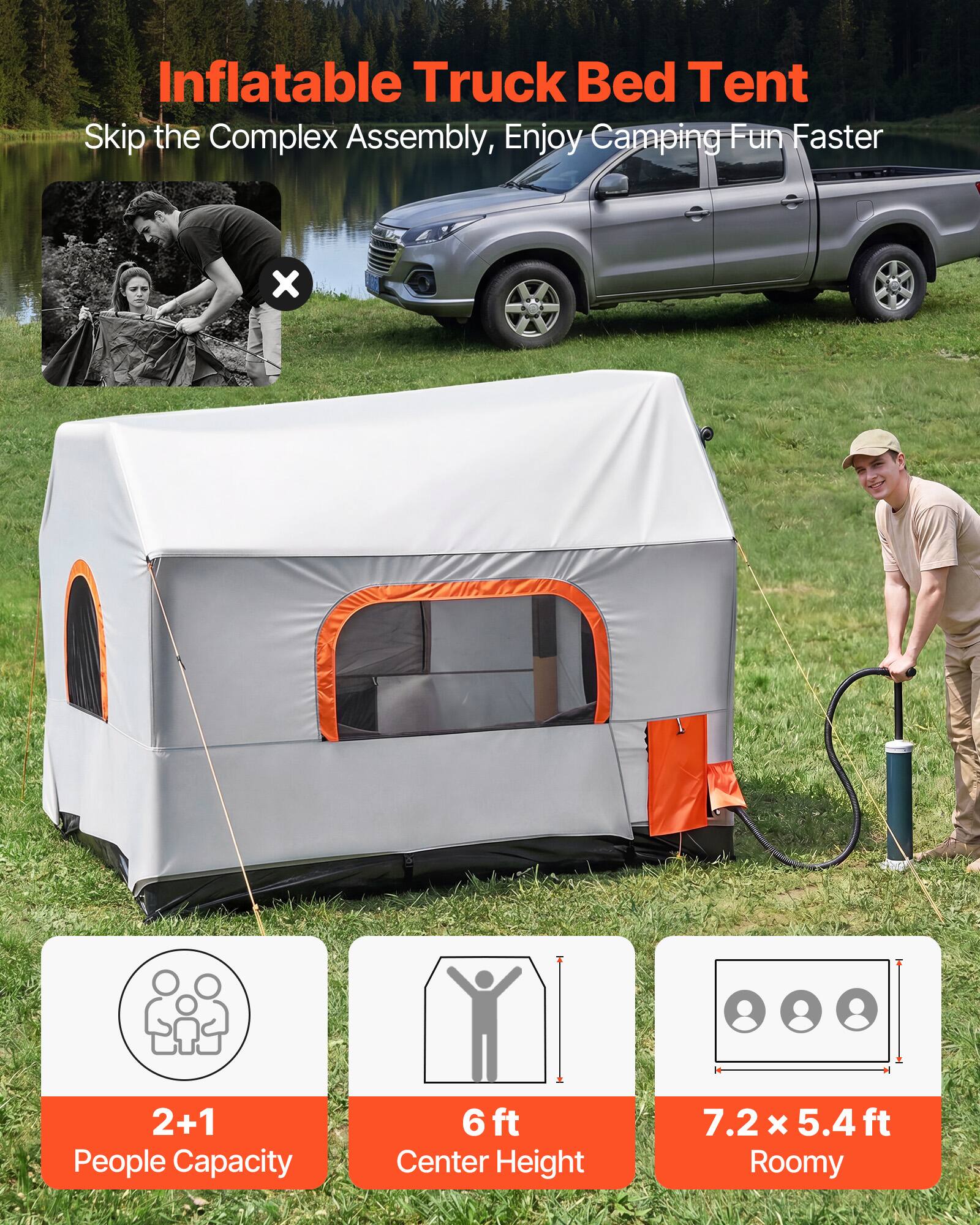 Inflatable Truck Bed Tent  
Skip the Complex Assembly, Enjoy Camping Fun Faster  

2+1 People Capacity  
6 ft Center Height  
7.2 x 5.4 ft Roomy