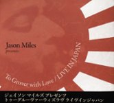Front Standard. To Grover with Love: Live in Japan [CD].